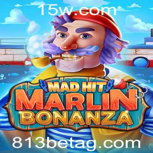 Descubra MadHitMarlinBonanza: O Novo Sensação dos Jogos com 813bet
